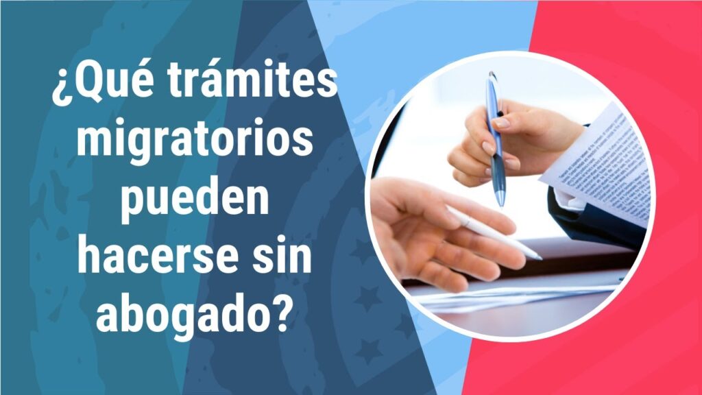 Trámites migratorios sin abogado en México: ¿es posible y recomendable?